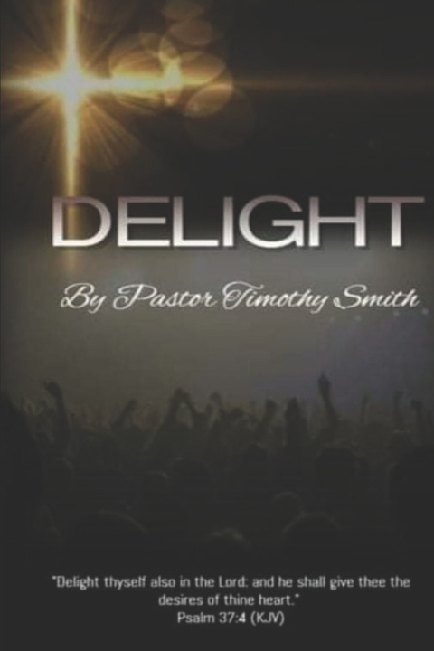 Knjiga Delight Smith Timothy Smith