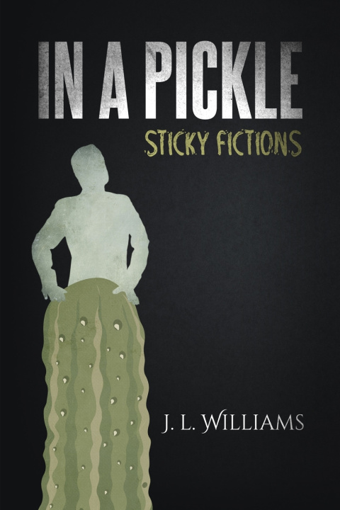 Knjiga In a Pickle Williams J. L. Williams