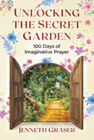 Book Unlocking the Secret Garden Graser Jenneth Graser