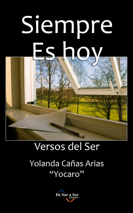 Βιβλίο Siempre Es Hoy Arias "Yocaro" Yolanda Canas Arias "Yocaro"