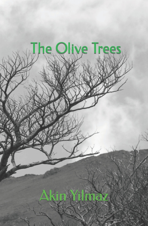 Knjiga Olive Trees Yilmaz Akin Yilmaz