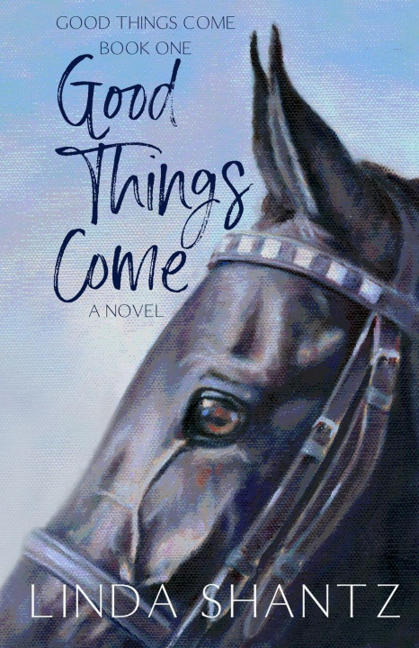 Kniha Good Things Come Linda Shantz