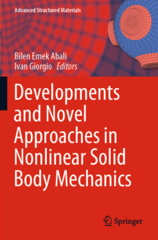 Boek Developments and Novel Approaches in Nonlinear Solid Body Mechanics Bilen Emek Abali
