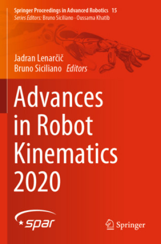 Knjiga Advances in Robot Kinematics 2020 Jadran Lenarcic