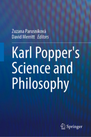 Kniha Karl Popper's Science and Philosophy Zuzana Parusniková