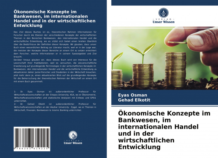 Könyv OEkonomische Konzepte im Bankwesen, im internationalen Handel und in der wirtschaftlichen Entwicklung Gehad Elkotit