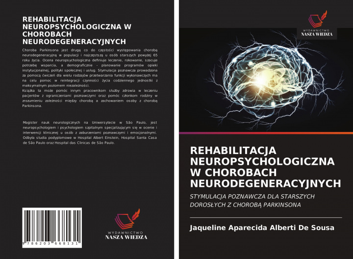 Kniha REHABILITACJA NEUROPSYCHOLOGICZNA W CHOROBACH NEURODEGENERACYJNYCH 