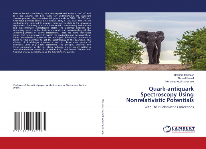 Carte Quark-antiquark Spectroscopy Using Nonrelativistic Potentials Ahmed Gamal