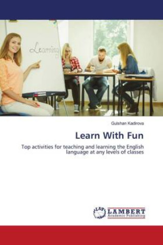 Knjiga Learn With Fun Gulshan Kadirova