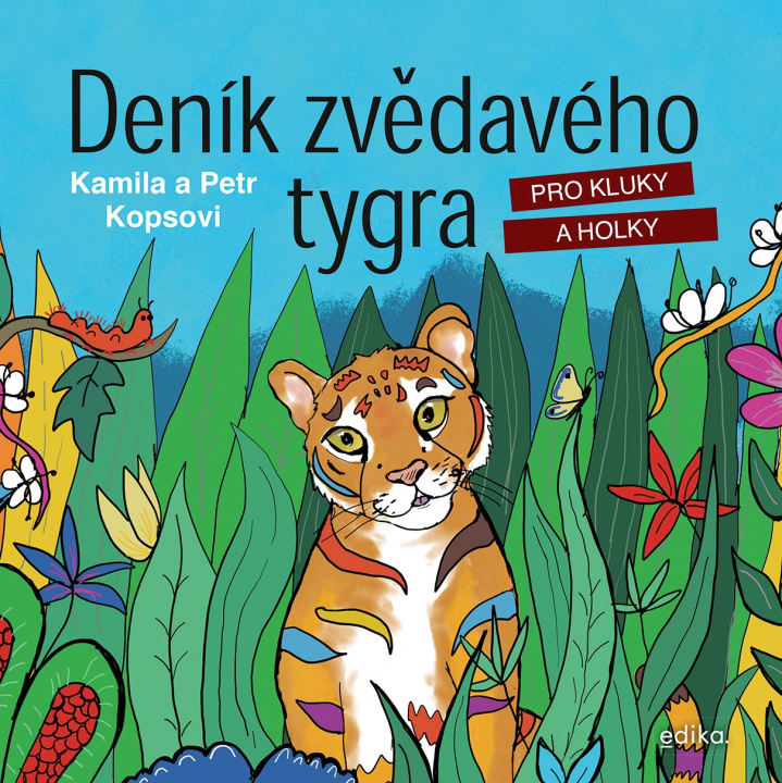 Carte Deník zvědavého tygra Kamila Kopsová