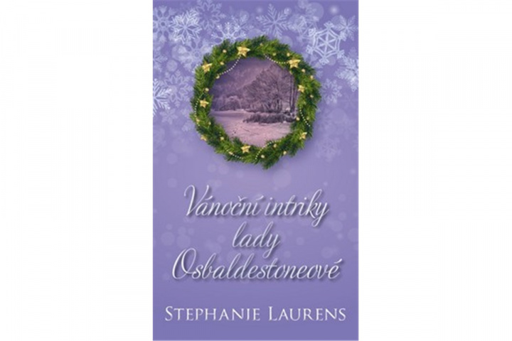 Kniha Vánoční intriky lady Osbaldestoneové Stephanie Laurens