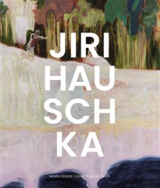 Kniha Jiri Hauschka Martin Dostál