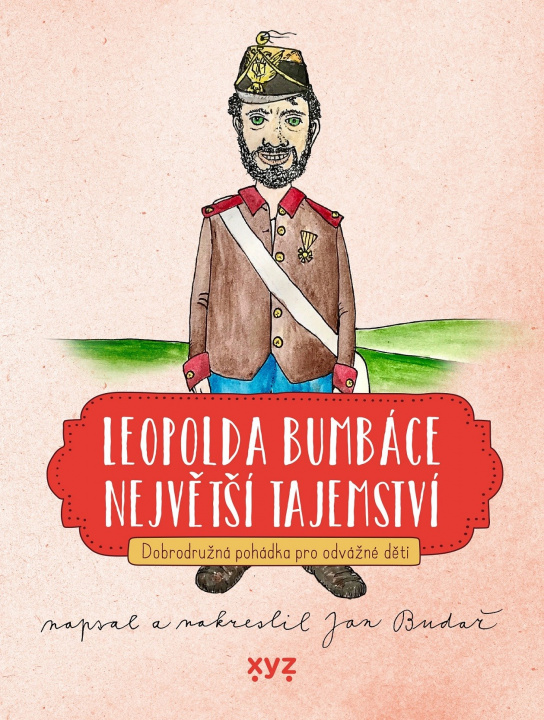 Книга Leopolda Bumbáce největší tajemství Jan Budař