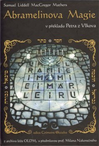 Book Abramelinova magie MacGregor S. L. Mathers