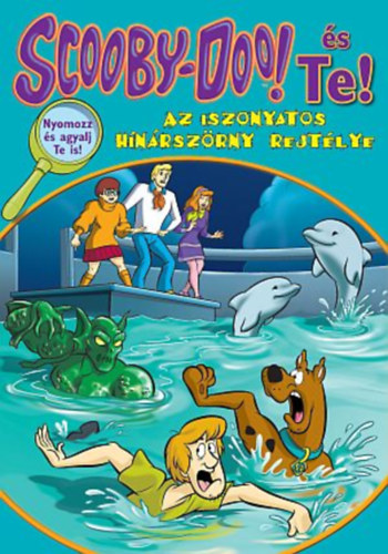 Kniha Scooby-Doo és Te! - Az iszonyatos hínárszörny rejtélye Jenny Markas