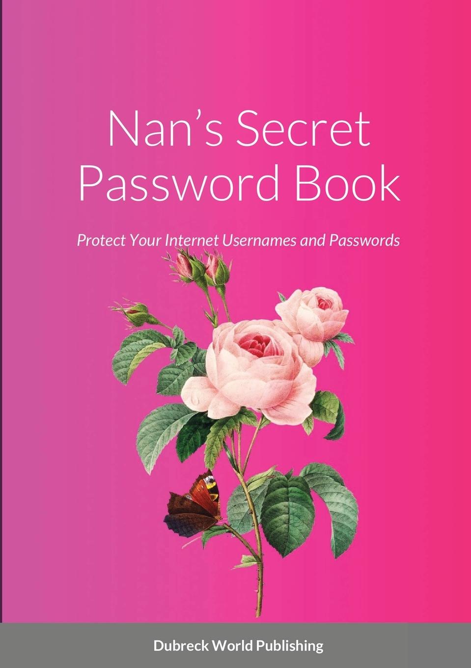 Carte Nan's Secret Password Book Dubreck World Publishing