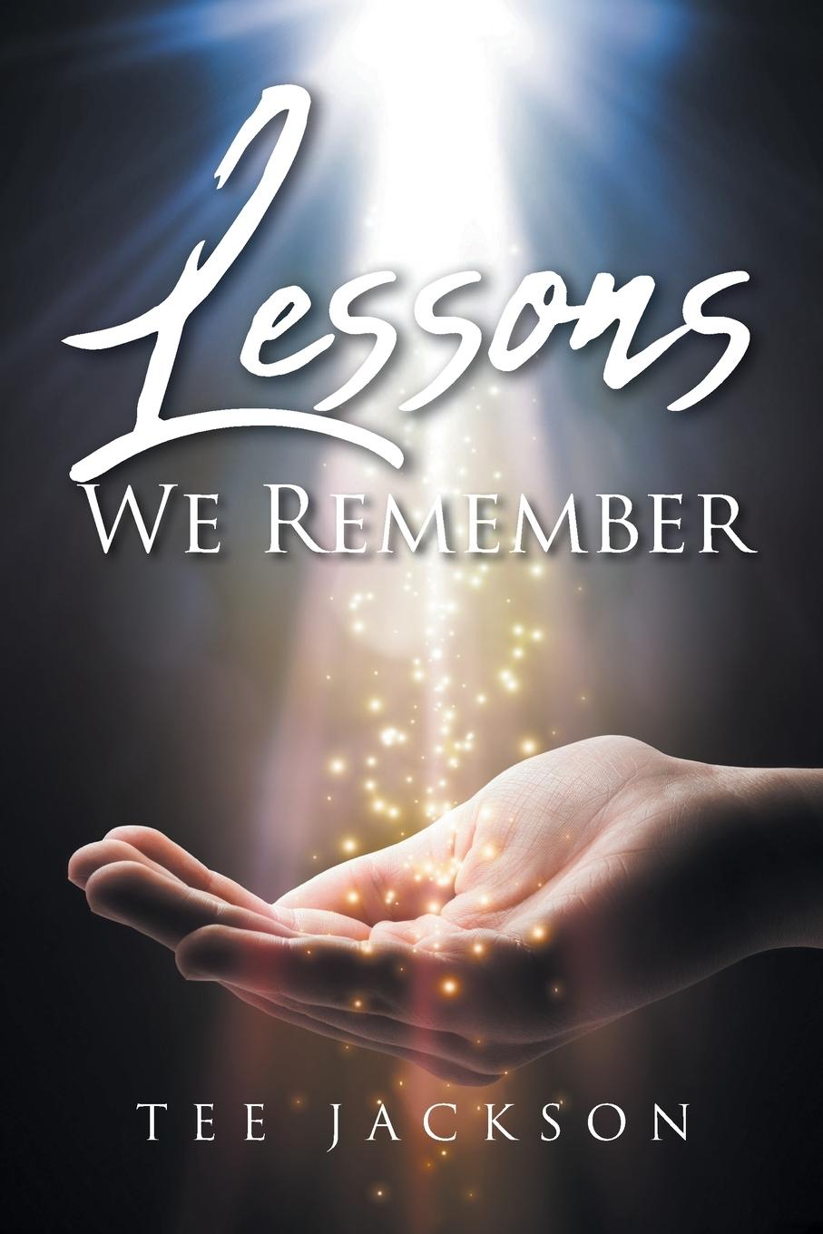 Knjiga Lessons We Remember Tee Jackson
