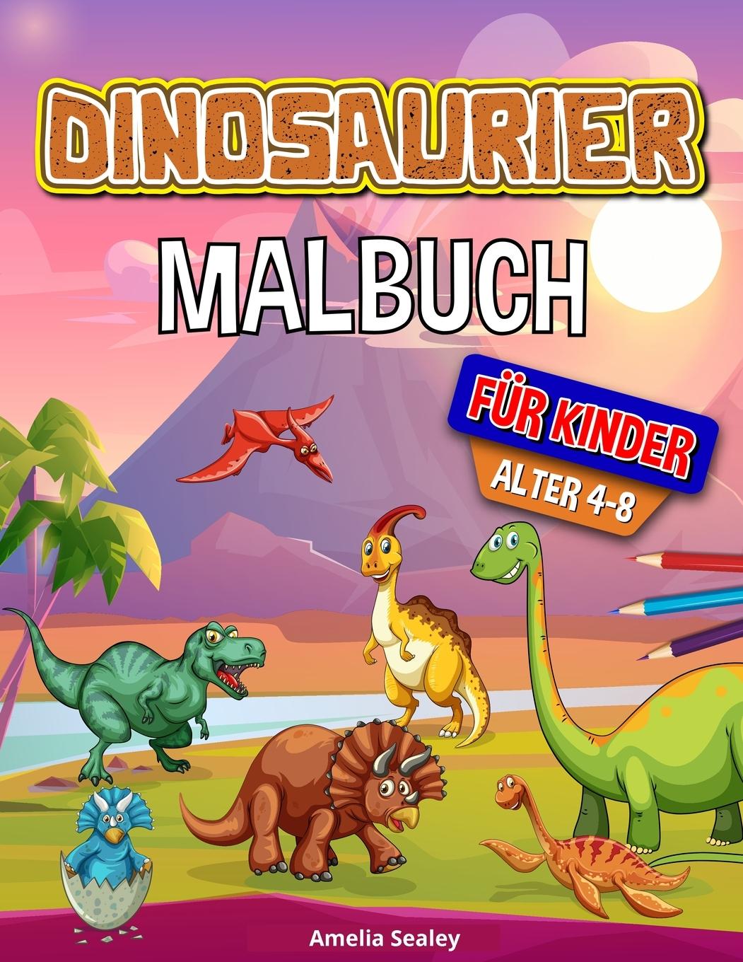 Knjiga Dinosaurier Malbuch für Kinder Amelia Sealey