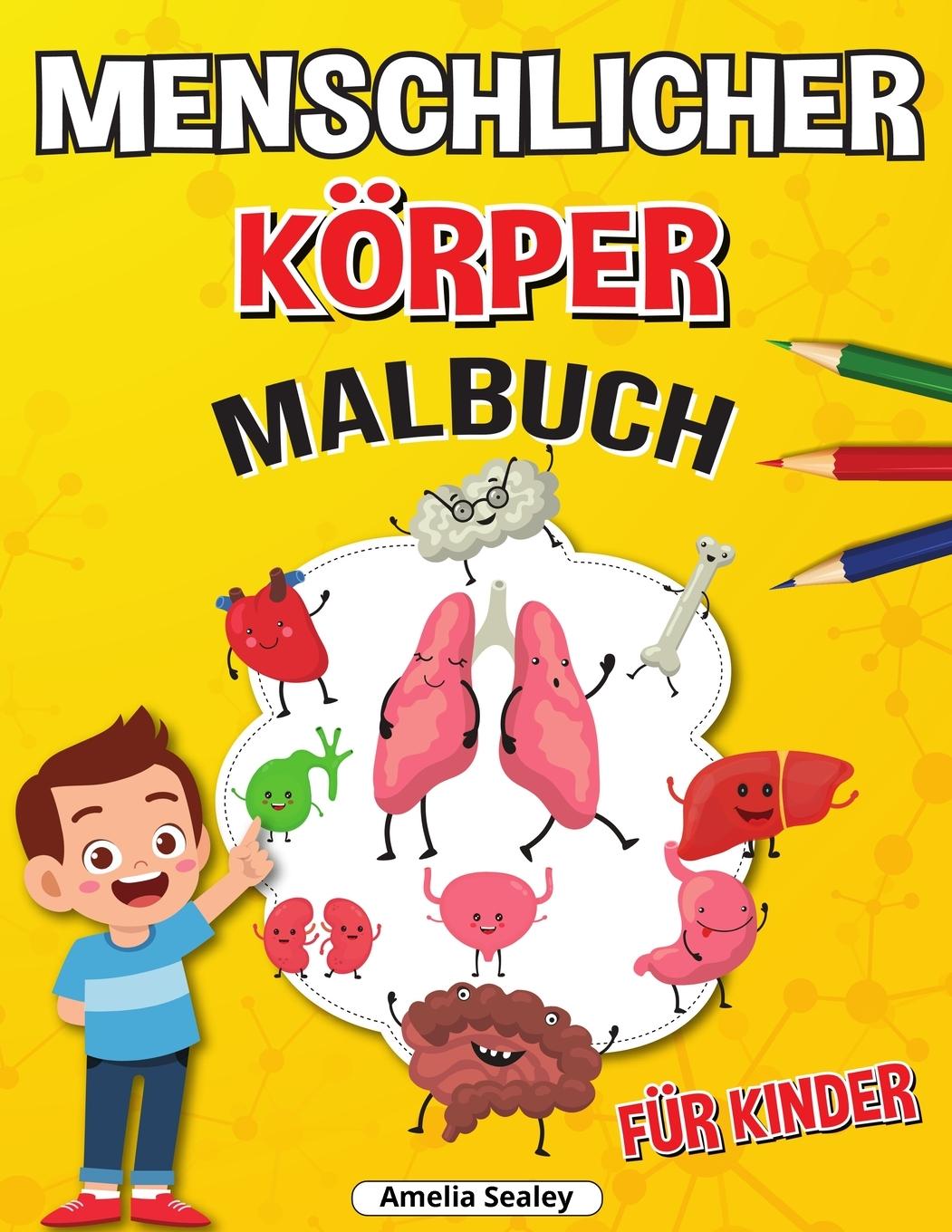 Kniha Menschlicher Körper Malbuch für Kinder 