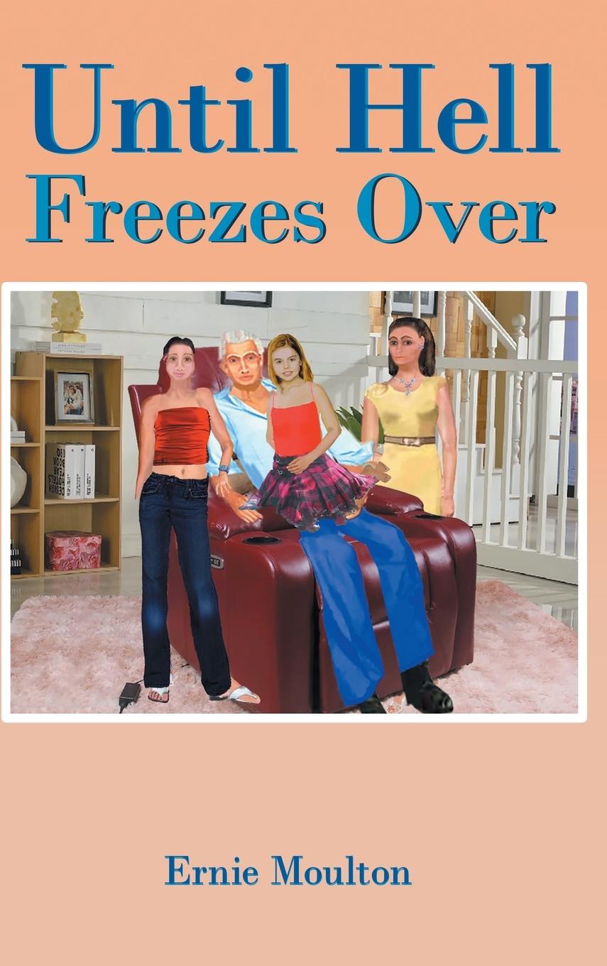 Boek Until Hell Freezes Over Ernie Moulton