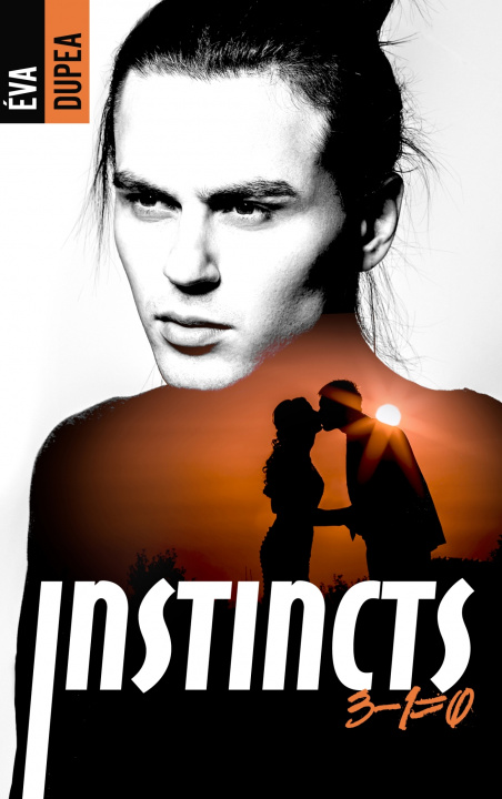 Kniha Instincts - Tome 2 Éva Dupea