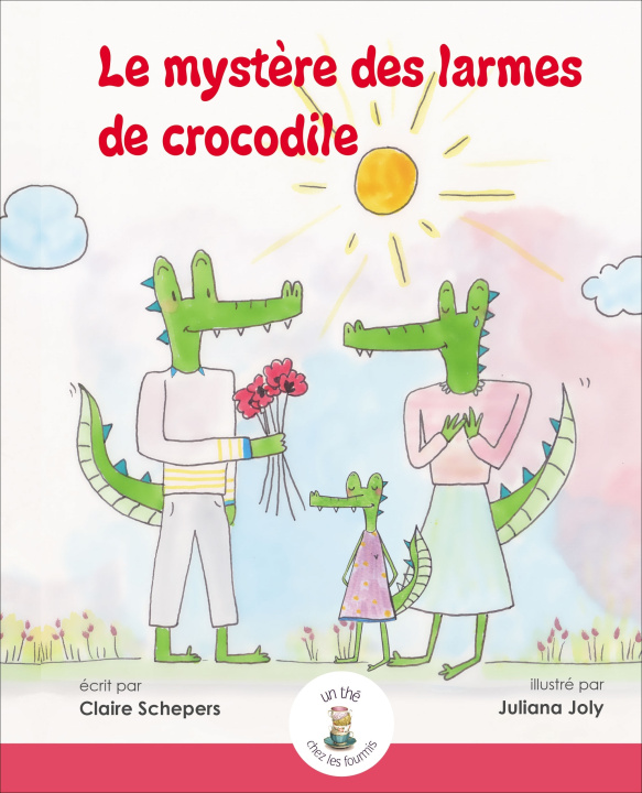 Könyv Le mystEre des larmes des crocodiles Claire Schepers