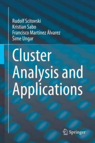 Kniha Cluster Analysis and Applications Sime Ungar