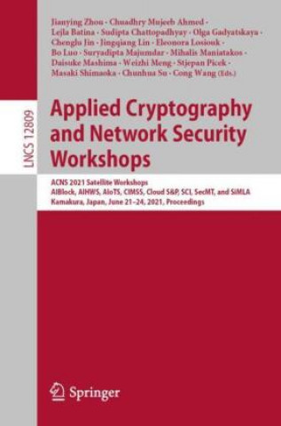 Książka Applied Cryptography and Network Security Workshops Suryadipta Majumdar