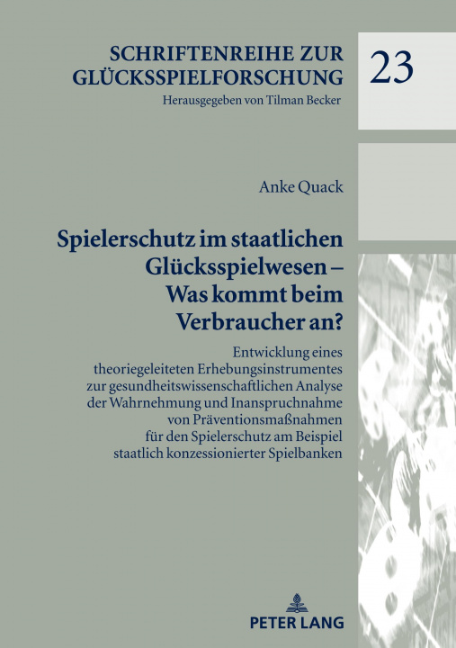 Книга Spielerschutz Im Staatlichen Gluecksspielwesen - Was Kommt Beim Verbraucher An? 