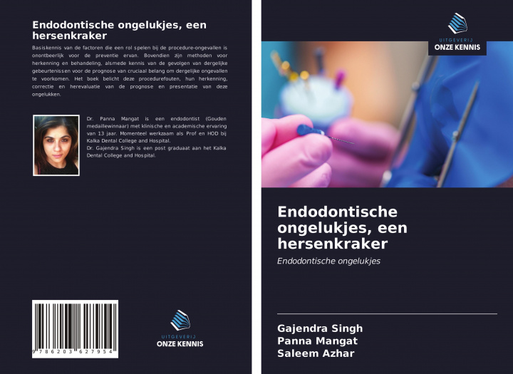 Kniha Endodontische ongelukjes, een hersenkraker Panna Mangat