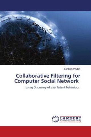 Book Collaborative Filtering for Computer Social Network Santosh Phulari