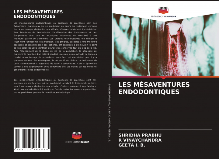 Книга LES MÉSAVENTURES ENDODONTIQUES R. Vinaychandra