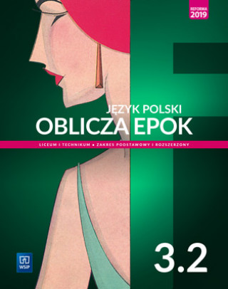 Book Nowe język polski Oblicza epok podręcznik 3 część 2 liceum i technikum zakres podstawowy i rozszerzony Chemperek Dariusz