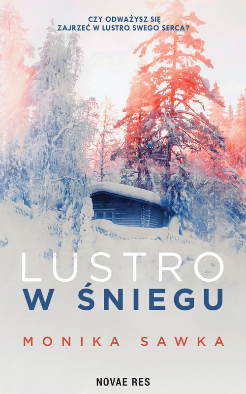 Könyv Lustro w śniegu Monika Sawka