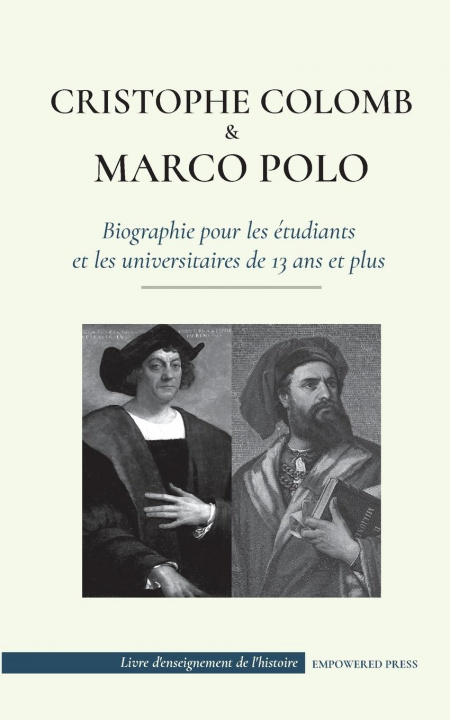 Kniha Christophe Colomb et Marco Polo - Biographie pour les etudiants et les universitaires de 13 ans et plus Christopher Diario