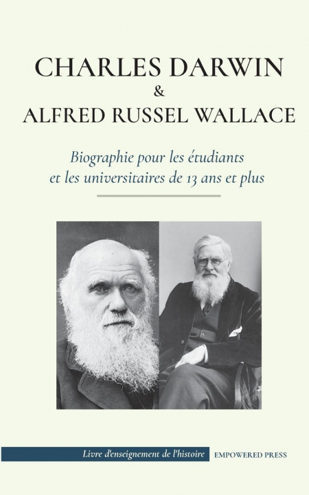 Carte Charles Darwin et Alfred Wallace - Biographie pour les etudiants et les universitaires de 13 ans et plus Cristo Origen
