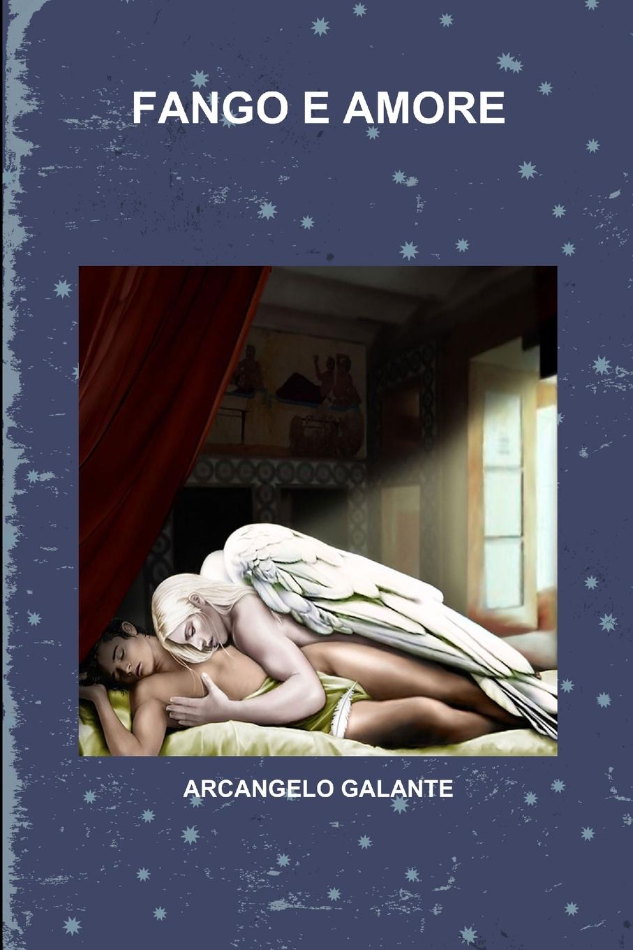 Knjiga Fango E Amore Arcangelo Galante