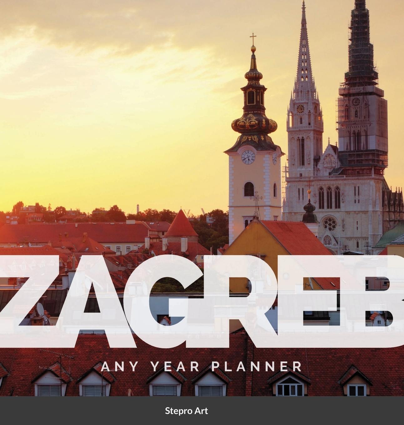 Knjiga Zagreb Any Year Planner Stepro Art