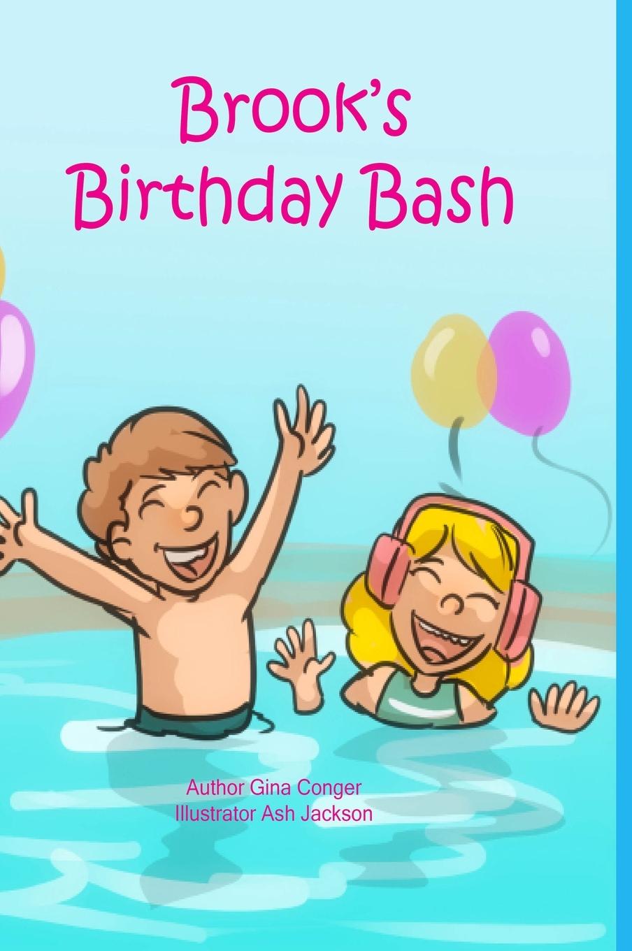 Knjiga Brook's Birthday Bash Gina Conger