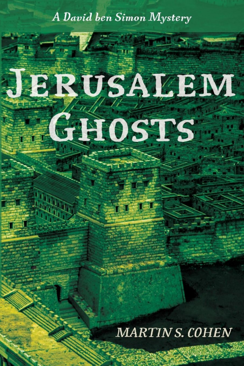Knjiga Jerusalem Ghosts Martin S. Cohen