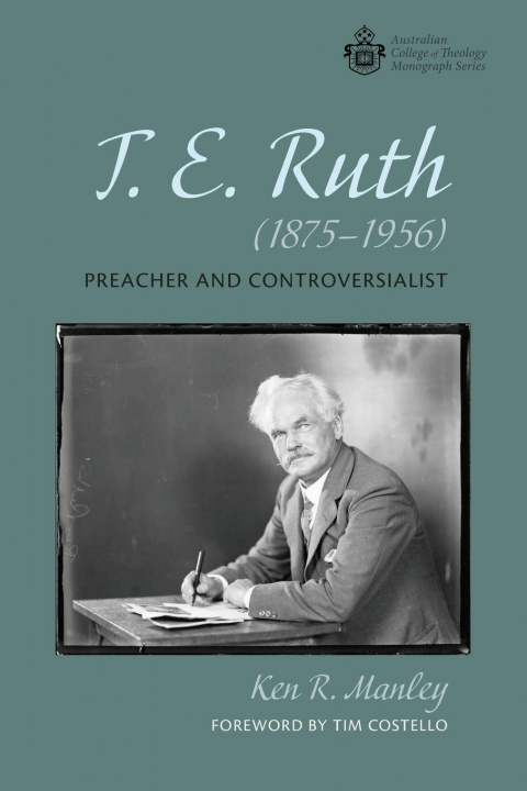 Книга T. E. Ruth (1875-1956) Ken R. Manley