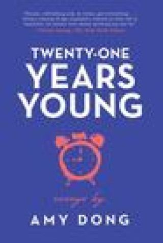 Knjiga Twenty-One Years Young Amy Dong