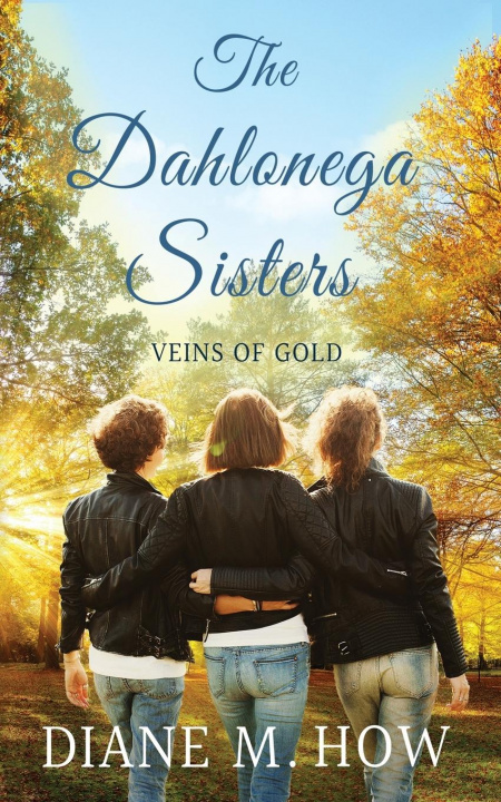Kniha Dahlonega Sisters 