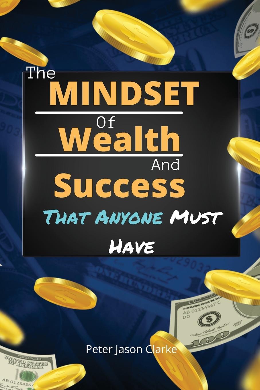 Carte Mindset of Wealth and Success That Anyone Must Have 