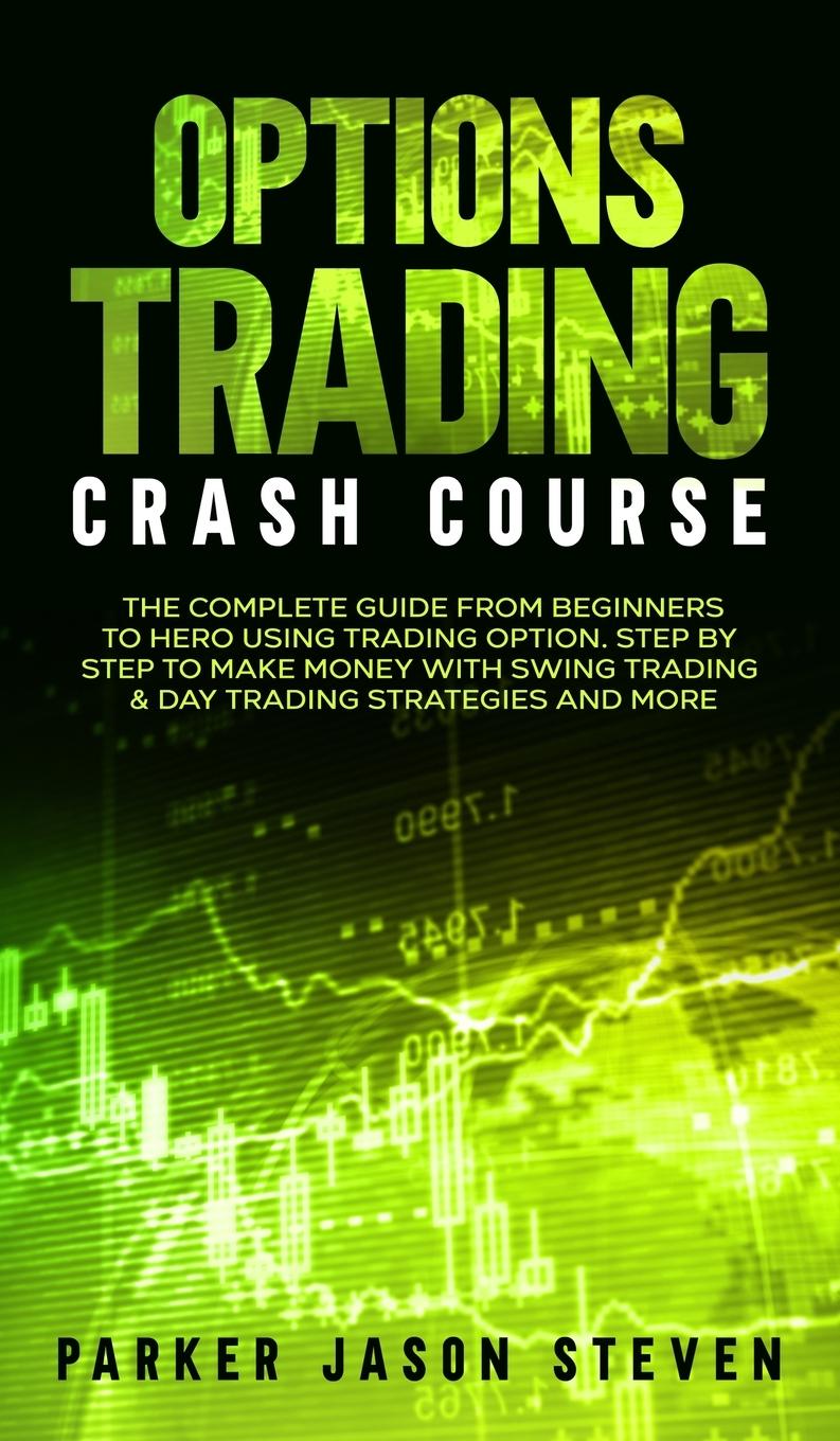Knjiga Options Trading Crash Course Jason Steven Parker