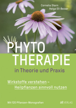 Carte Phytotherapie in Theorie und Praxis Helga Ell-Beiser