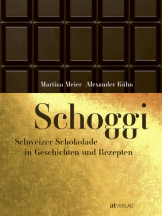 Kniha Schoggi Alexander Kühn