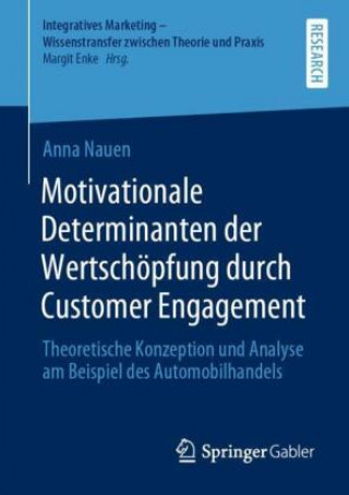 Kniha Motivationale Determinanten Der Wertschoepfung Durch Customer Engagement 