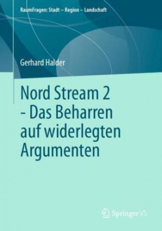 Книга Nord Stream 2 - Das Beharren Auf Widerlegten Argumenten 