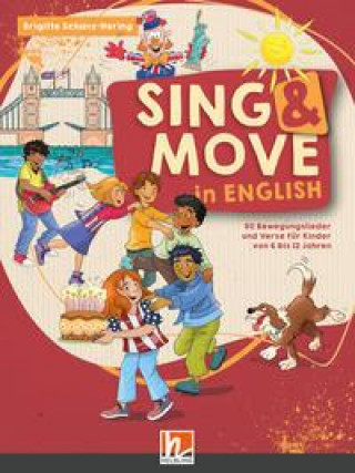 Carte Sing & Move in English. Liederbuch 